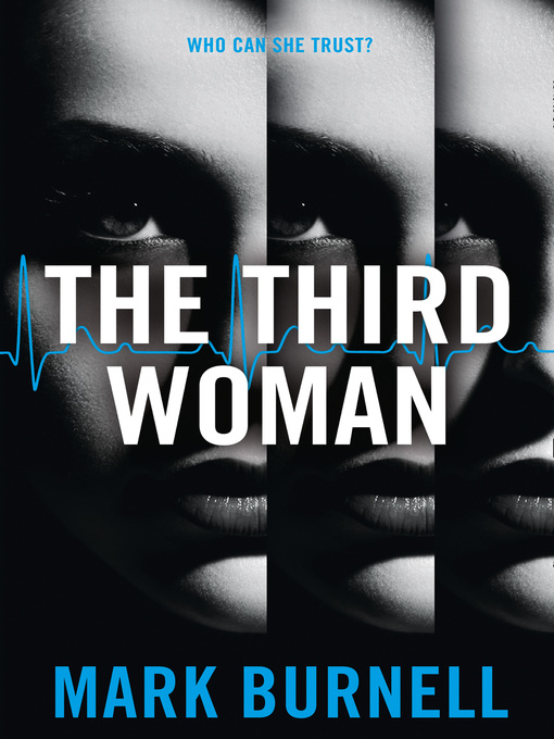 Title details for The Third Woman by Mark Burnell - Available